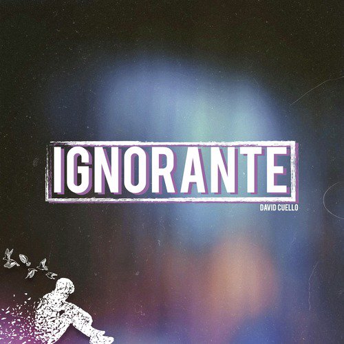 IGNORANTE