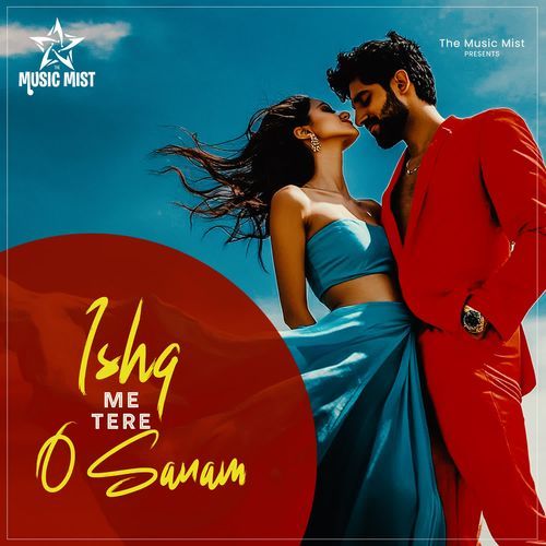 Ishq Me Tere O Sanam
