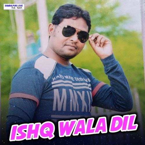 Ishq Wala Dil