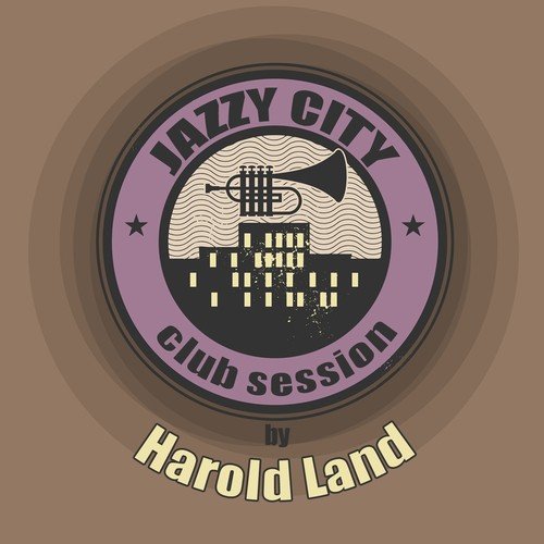JAZZY CITY - Club Session by Harold Land