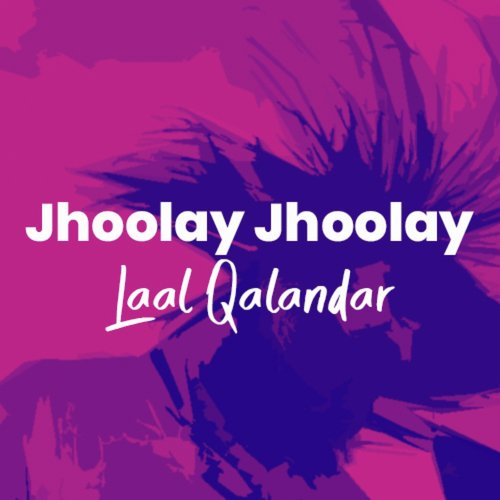 Jhoolay Jhoolay Laal Qalandar_poster_image