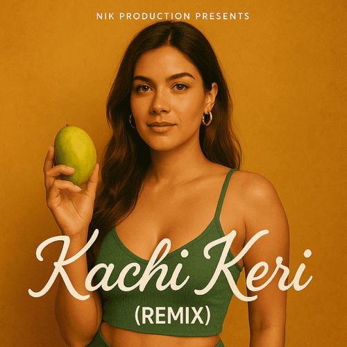 KACHI KERI (Remix) 1