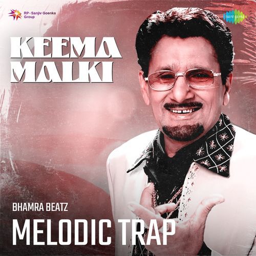 Keema Malki Melodic Trap