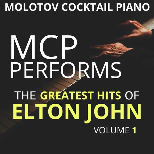 MCP Performs the Greatest Hits of Elton John, Vol. 1_poster_image