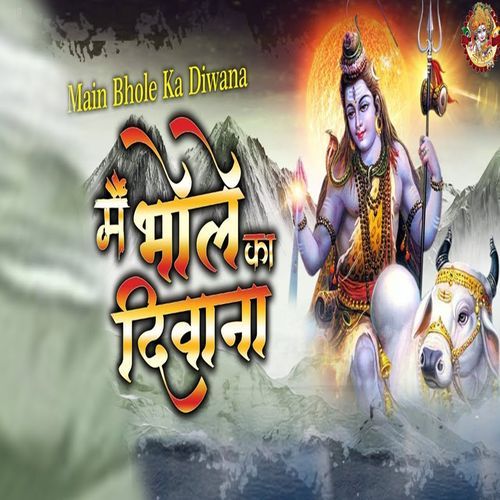 Main Bhole Ka Diwana (Original)