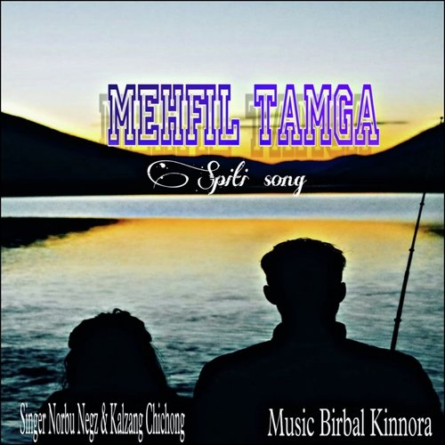 Mehfil Tamga Spiti Song