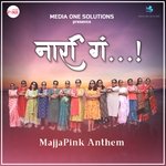 Naari Ga (Majja Pink Anthem)