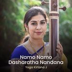 Namo Namo Dasharatha Nandana - Raga  Bowli