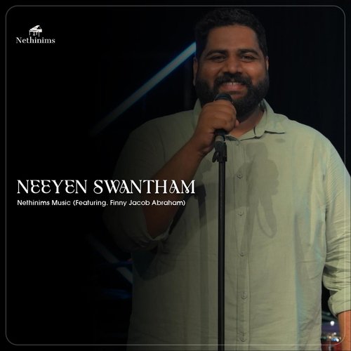 Neeyen Swantham (feat. Finny Jacob Abraham)