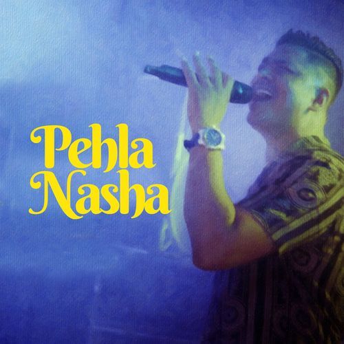 Pehla Nasha (Cover)