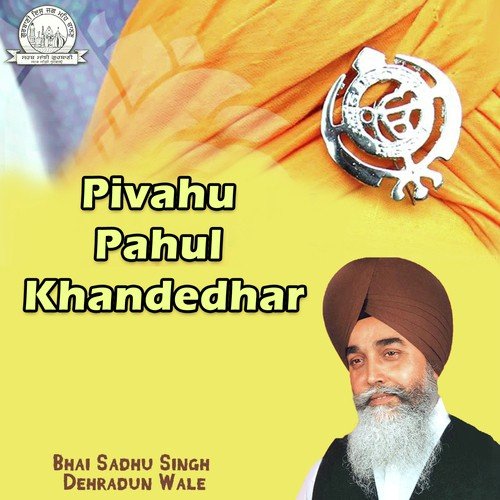 Pivahu Pahul Khandedhar