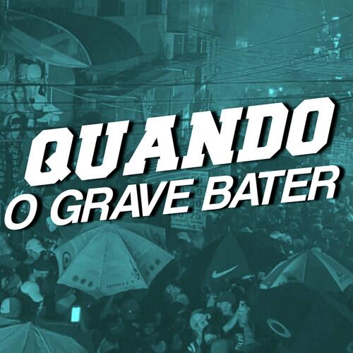 Quando o Grave Bater_poster_image