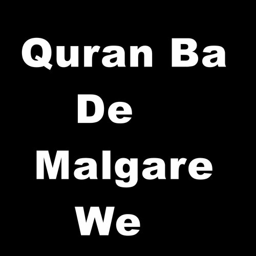 Quran Ba De Malgare We