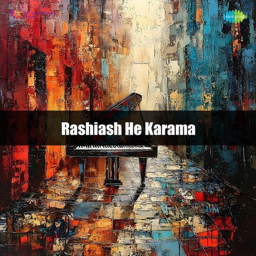 Rashiash He Karama
