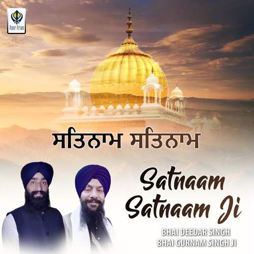 Satnaam Satnaam ji