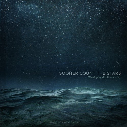 Sooner Count the Stars: Worshiping the Triune God_poster_image