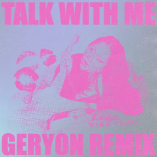 Talk With Me (Geryon Remix)