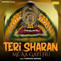 Teri Sharan Me Aa Gayi Hu