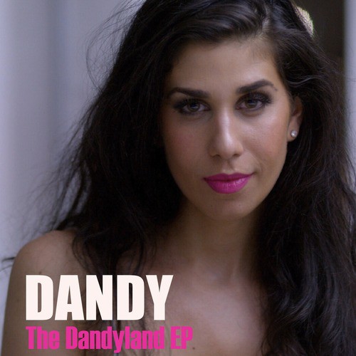 The Dandyland - EP