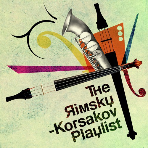 The Rimsky-Korsakov Playlist