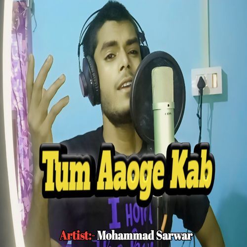 Tum Aaoge Kab