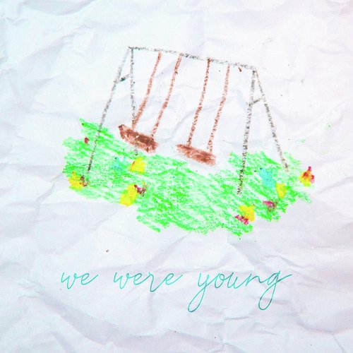 We Were Young_poster_image