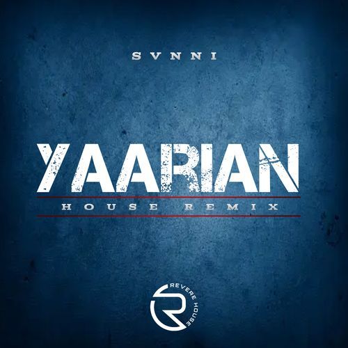 Yaarian (House Remix)