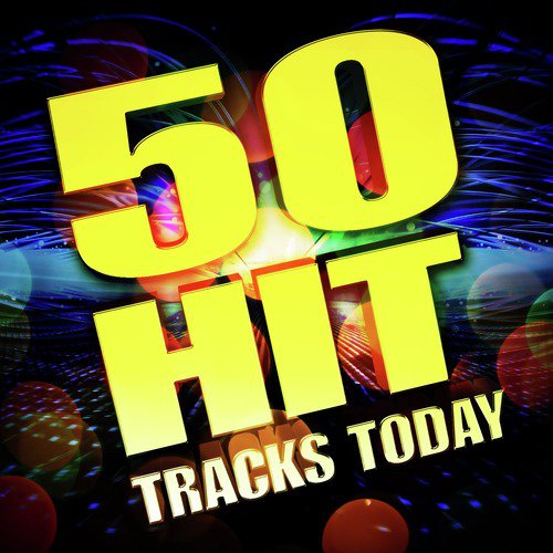 50 Hit Tracks Today