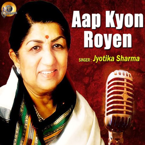 Aap Kyun Royen (Cover Version)