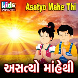 Asatyo Mahe Thi-PgscBR8IUVo