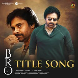 BRO Title Song (From &quot;BRO&quot;)-RzoyU0J6Un0