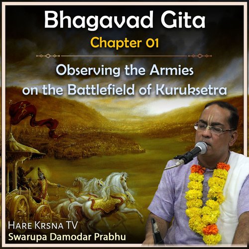 Bhagavad Gita Chapter 01 (Observing The Armies On The Battlefield Of Kurukṣetra)