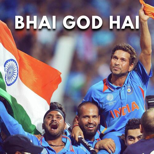 Bhai God Hai (Sachin Tendulkar Tribute)