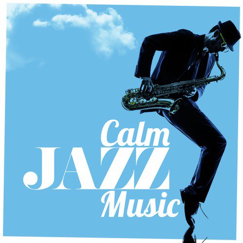 Calm Jazz Music