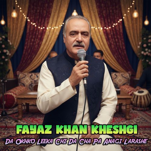 Da Okhko Leeka Chi Da Cha Pa Anagi Larashe