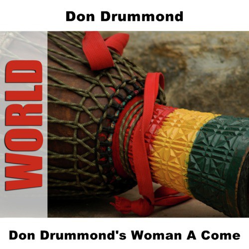 Don Drummond&#039;s Woman A Come_poster_image