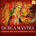 Durga Mantra - Om Aim Hrim Klim Chamundaye Viche