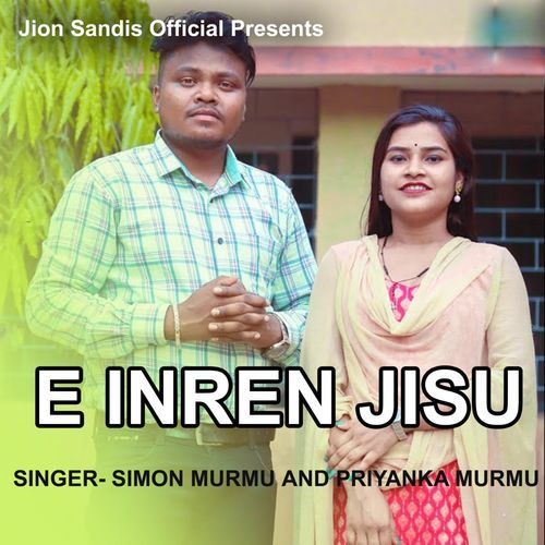 E Inren Jisu (Santhali Song)