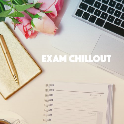 Exam Chillout