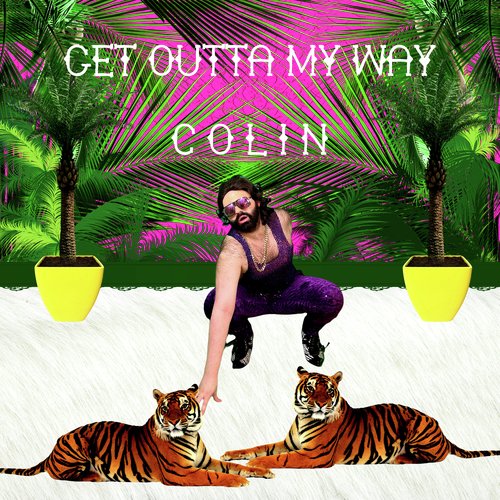 Get Outta My Way