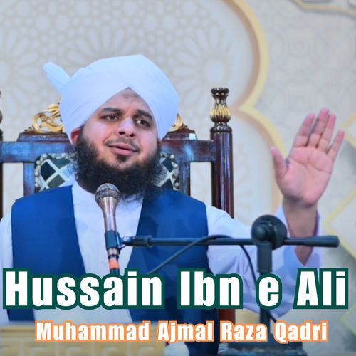 Hussain Ibn e Ali