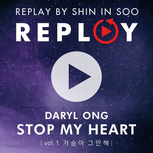 INS-REPLAY, Vol. 1: Stop My Heart - Song Download from INS-REPLAY