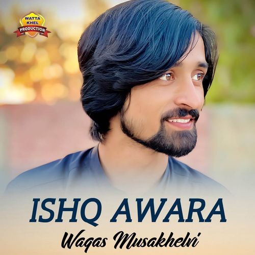 ISHQ AWARA