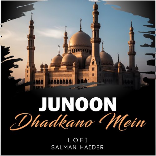 Junoon Dhadkano Mein  Lofi