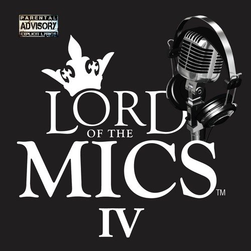 Lord of the Mics IV