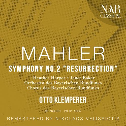 MAHLER: SYMPHONY No. 2 "RESURRECTION"