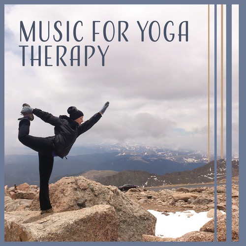 Music for Yoga Therapy – Balancing Sounds for Meditation, Chakra Balance, Be Stress Free, Inner Zen, Stress Busters