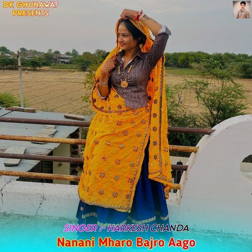 Nanani Mharo Bajro Aago