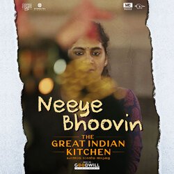 Neeye Bhoovin (From &quot;The Great Indian Kitchen&quot;)-HQE6axEDZGw