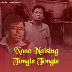 Nono Naising Tongte Tongte-ExoSSzB2e2E